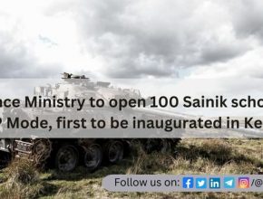 Defence Ministry to open 100 Sainik schools in PPP Mode